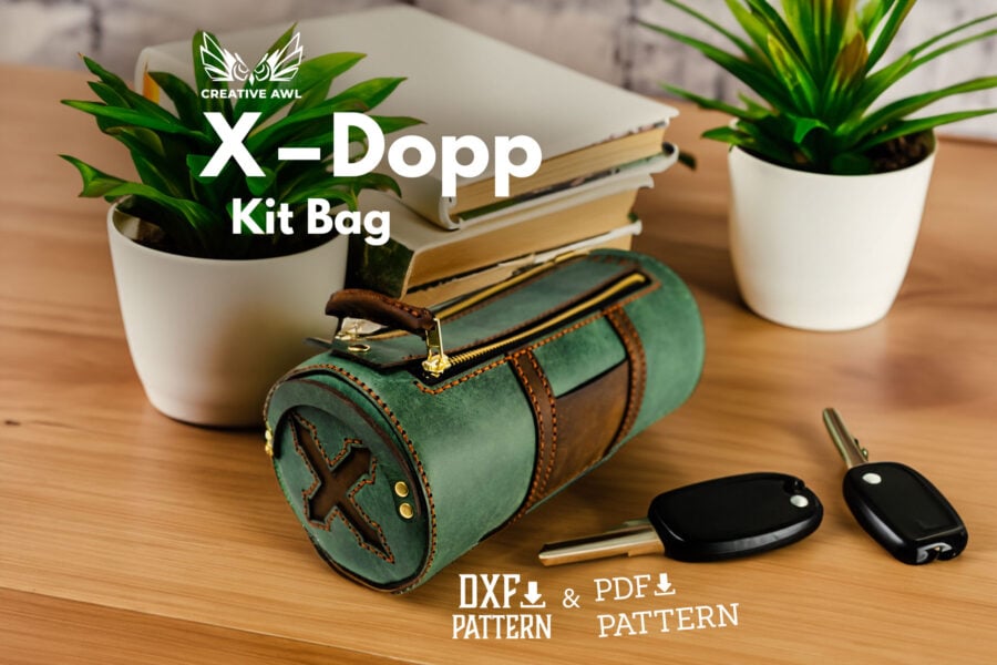 X - Dopp Kit Bag [PDF & DXF pattern] - Creative Awl Studio